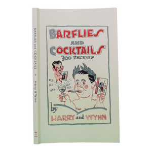 "Barflies and Cocktails 300 Recipes by Harry and Wynn" 2026