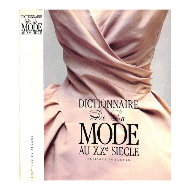 "Dictionnaire De La Mode Au XXe Siecle" 1994 Remaury, Bruno For Sale