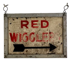 Antique Tin & Wood Sign Advertising "Red Wigglers" in Red Lettering