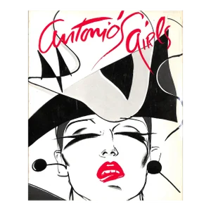 "Antonio's Girls: Antonio Lopez" 1982 Hemphill, Christopher [Text By]