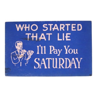 Who Started That Lie Sign For Sale