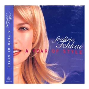 "Frederic Fekkai: A Year of Style" 2000 Fekkai, Frederic