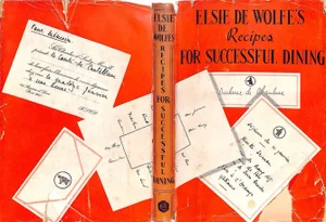 "Elsie De Wolfe's Recipes for Successful Dining" 1934 De Wolfe, Elsie