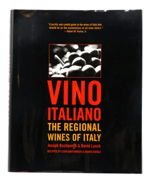 Vino Italiano, the Regional Wines of Italy