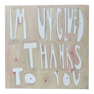 Unglued Thanks to You Painting by Virginia Chamlee For Sale