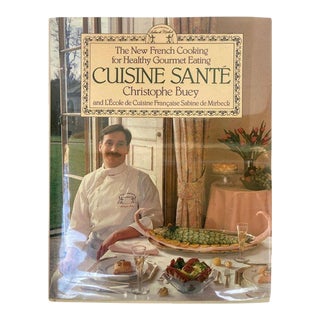 French Healthy Cuisine Book by Christopher Buey For Sale