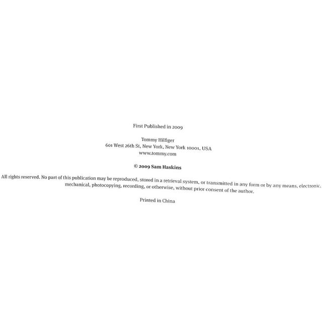 HASKINS, Sam [310] pp. Tommy Hilfiger Special edition in perspex slipcase 2009 14" x 11" The hardcover is Haskins seventh...