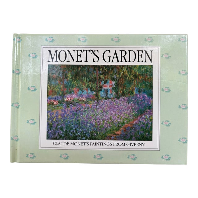 Monet’s Garden Claude Monet’s Paintings From Giverny Book For Sale