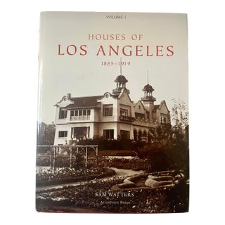 Houses of Los Angeles 1885 - 1919, Volume 1, Sam Watters, Acanthus Press, 2007 For Sale