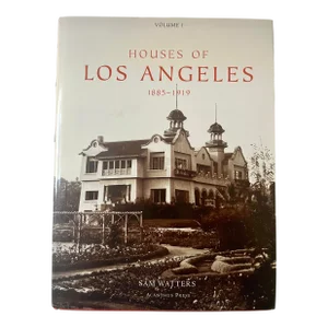 Houses of Los Angeles 1885 - 1919, Volume 1, Sam Watters, Acanthus Press, 2007