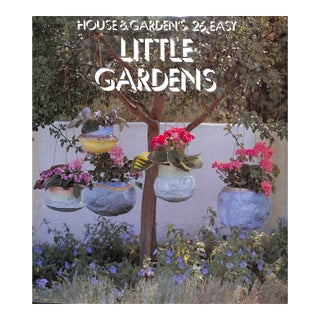 "House & Garden's 26 Easy Little Gardens" 1975 Weston, Marybeth Little For Sale
