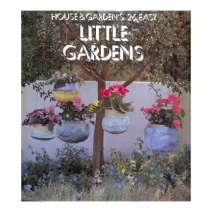 "House & Garden's 26 Easy Little Gardens" 1975 Weston, Marybeth Little