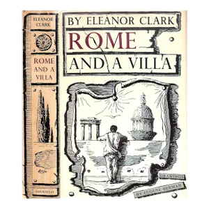 "Rome and a Villa" 1952 Clark, Eleanor