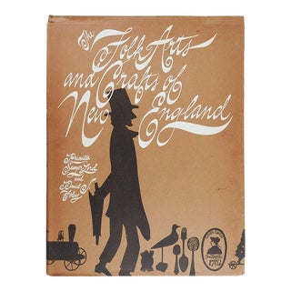 1966 Folk Arts and Crafts of New England 1st Edition Book For Sale