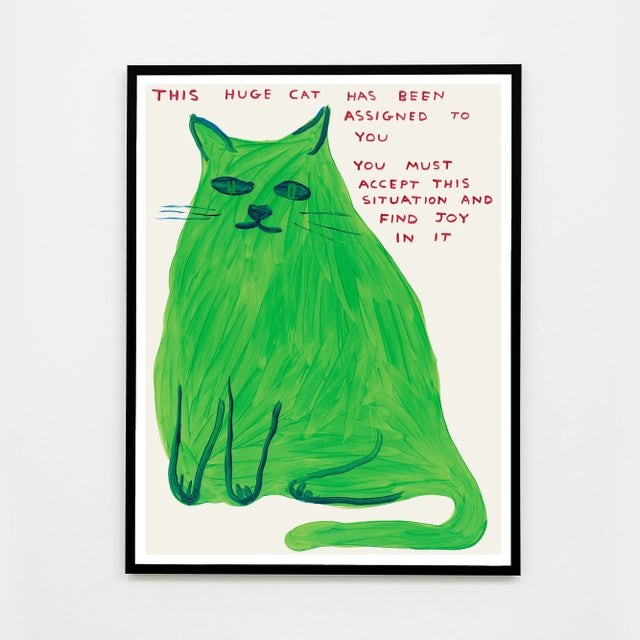 David Shrigley Poster This Huge Cat, 2022 Accompanied by a Certificate of Authenticity Dimension: 31.5 x 23.6 in | 80 x 60...