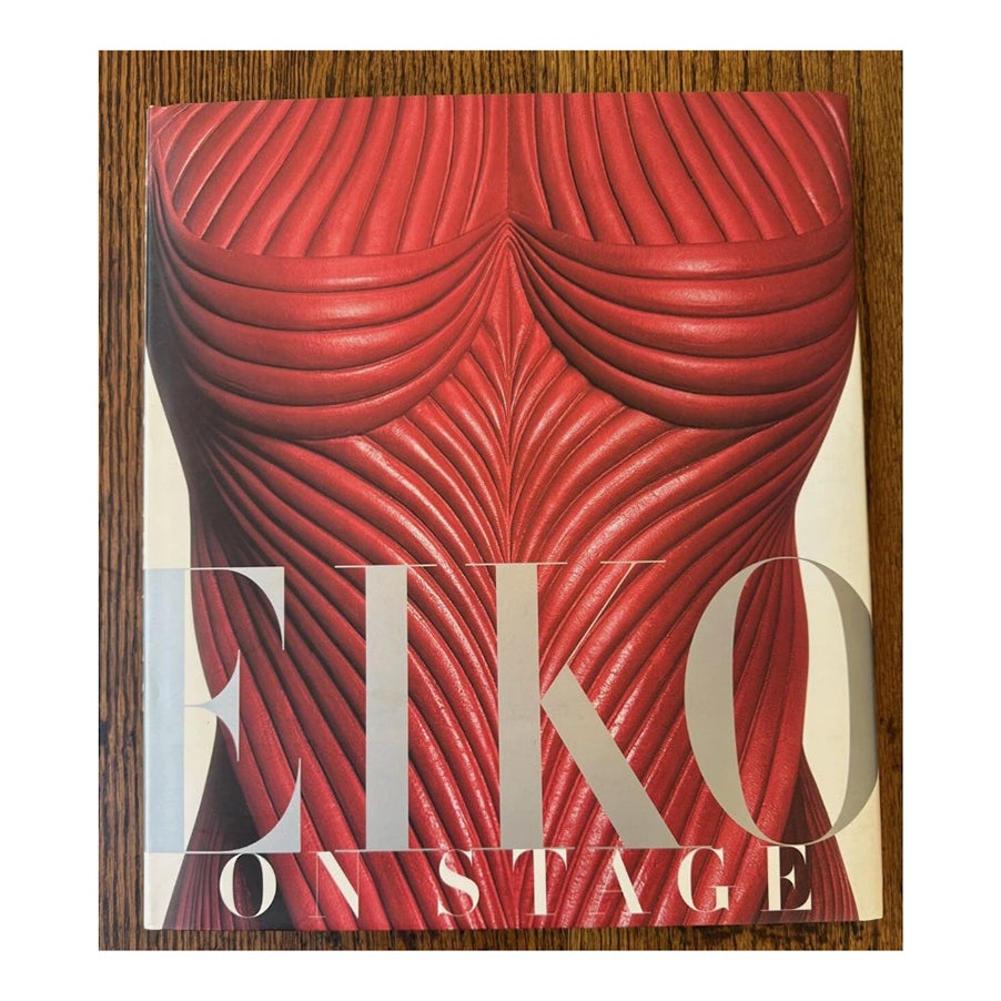 Eiko: On Stage by Eiko Ishioka | 1st Edition Hardcover With Dust
