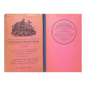 "A Butler's Recipe Book [1719]" 1935 James, Philip [Edited By]