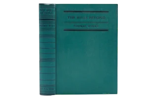 The Hills Beyond by Thomas Wolfe 1943