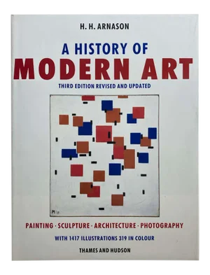 History Of Modern Art by Arnason, H. H., Mansfield, Elizabeth C. Book