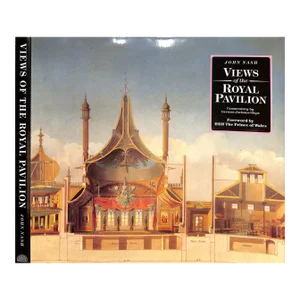 "Views of the Royal Pavilion" 1991 Nash, John