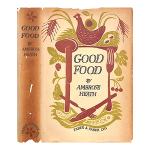"Good Food" 1939 Heath, Ambrose