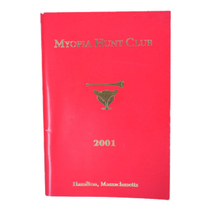 Myopia Hunt Club Members 2001 Annual Booklet