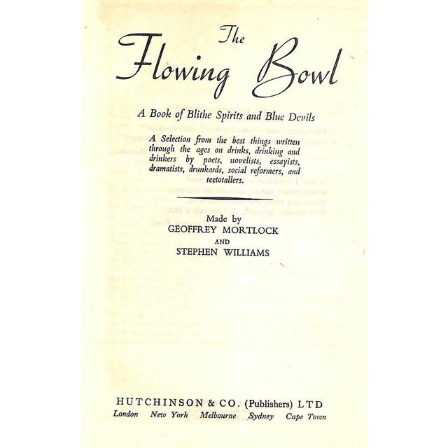 "The Flowing Bowl a Selection From the Best That Has Been Said on Drinks, Drinking, and Drinkers" Mortlock, Geoffrey and Williams, Stephen For Sale - Image 4 of 7