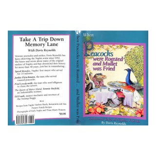 "Peacocks Were Roasted and Mullet Was Fried Toothsome Tales of Naples, Florida" 1993 Reynolds, Doris For Sale