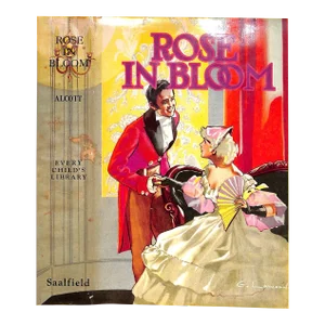 "Rose in Bloom" 1932 Alcott, Louisa M.