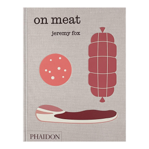 On Meat Modern Recipes for the Home Kitchen Book