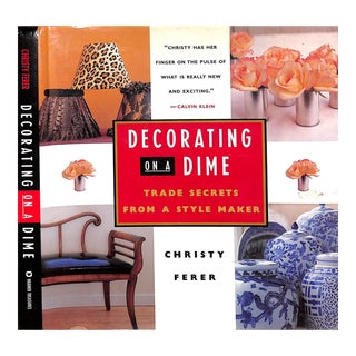 "Decorating on a Dime: Trade Secrets From a Style Maker" 1997 Ferer, Christy For Sale
