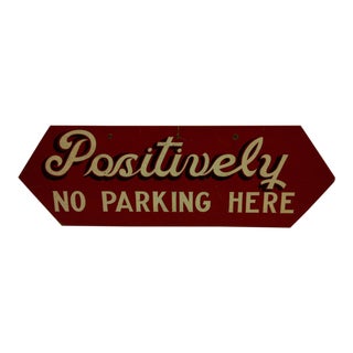 Circa 1950 Wood No Parking Sign For Sale