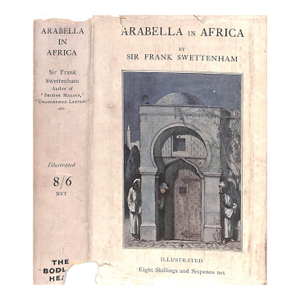 "Arabella in Africa" 1925 Swettenham, Sir Frank
