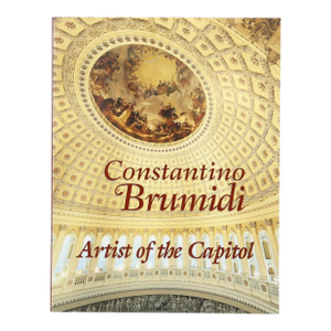 Constantino Brumidi - Artist of the Capital
