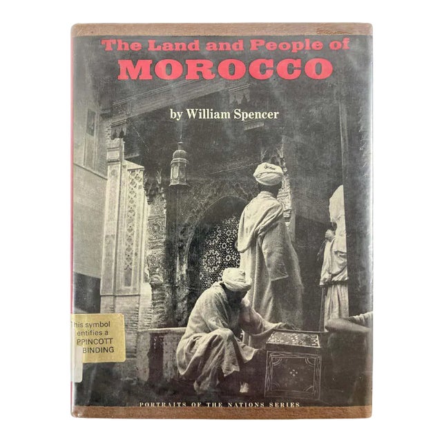 The Land and People of Morocco by William Spencer, 1973 Book For Sale