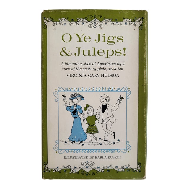 O Ye Jigs & Juleps by Virginia Cary Hudson, 1962 For Sale