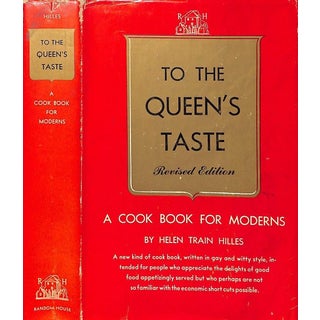 "To the Queen's Taste: A Cook Book for Moderns" 1950 Hilles, Helen Train For Sale