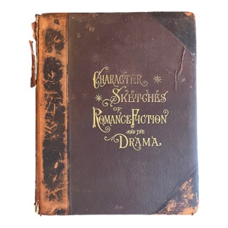 Antique 1892 Book “Character Sketches of Romance Fiction and the Drama” Volume 1 For Sale