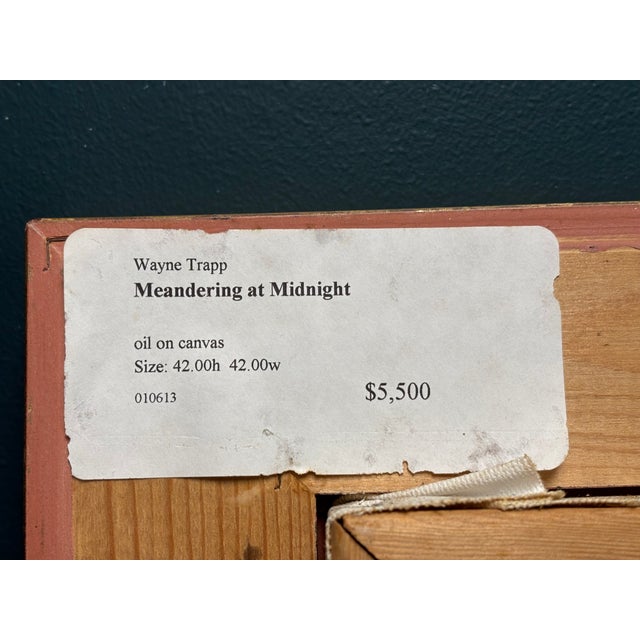 Wayne Trapp 'Meandering at Midnight" Oil on Canvas Original Painting, Framed For Sale - Image 10 of 10