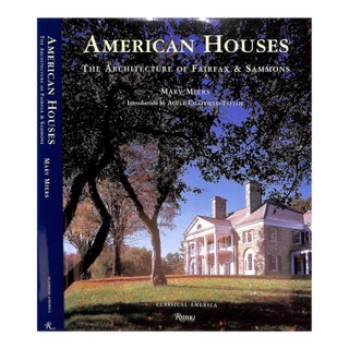 "American Houses: The Architecture of Fairfax & Sammons" 2006 Miers, Mary For Sale