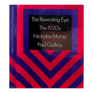 "The Revealing Eye: Personalities of the 1920's" 1967 Gallico, Paul [Words By]
