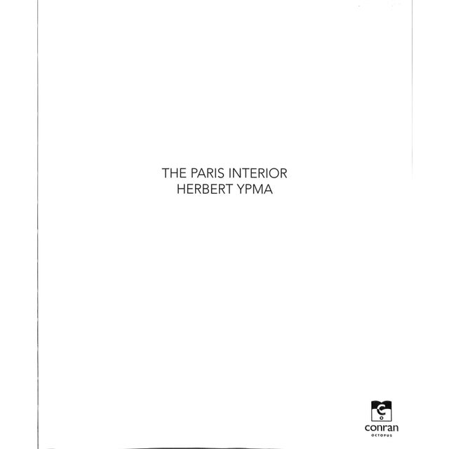 YMPA, Herbert [160] pp. Conran/ Octopus 2001 11 3/4" x 9 3/4" The unparalleled sophistication and elegance of the Paris...