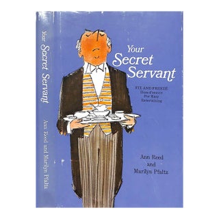"Your Secret Servant Fix and Freeze Hors d'Oeuvre for Easy Entertaining" Book 1970 Reed, Ann and Pfaltz, Marilyn For Sale