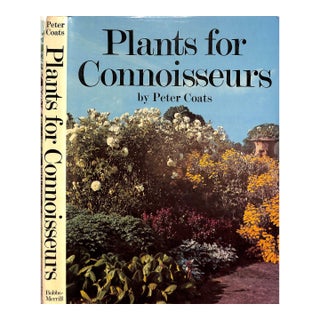 "Plants for Connoisseurs" Book 1974 Coats, Peter For Sale