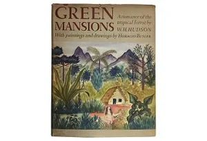 Green Mansions by W. H. Hudson 1943