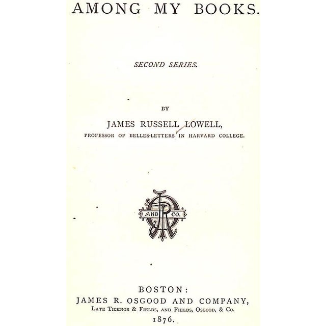 "Among My Books: 1st & 2nd Series" 1870 Lowell, James R. For Sale - Image 4 of 8