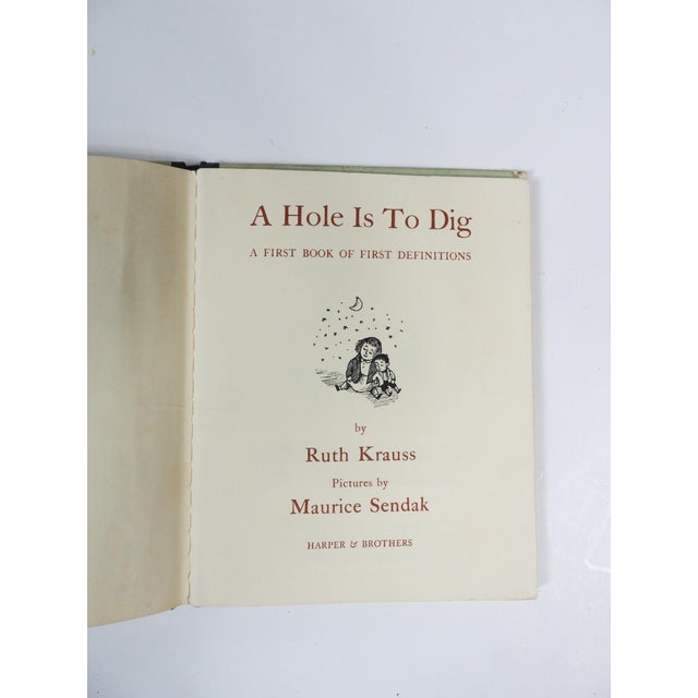 A Hole is to Dig a First Book of Definitions by Ruth Krauss illustrated by Maurice Sendak. Published by Harper & Brothers,...