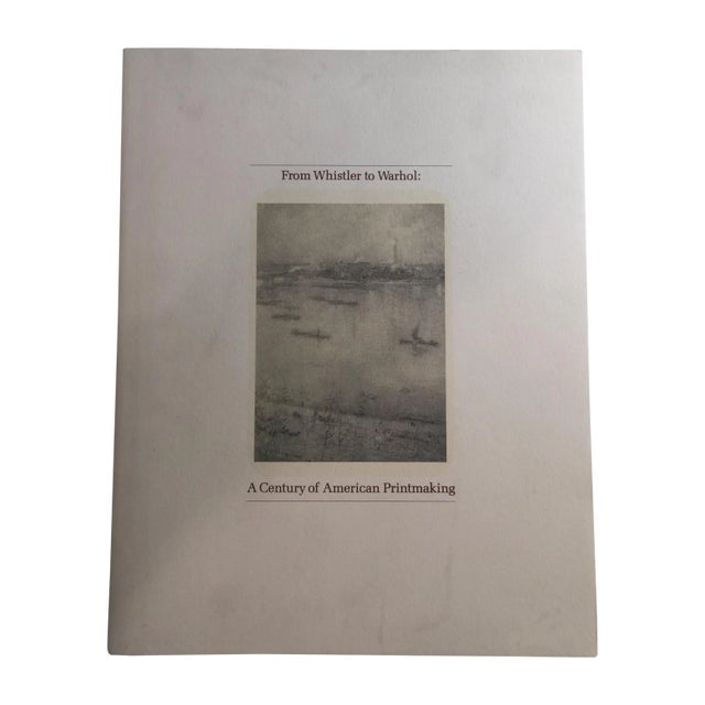 From Whistler to Warhol American Printmaking For Sale