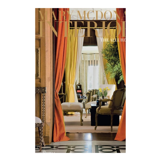 Mary McDonald "Interiors: The Allure of Style" | Signed First Edition | Rizzoli 2010 | Out of Print For Sale