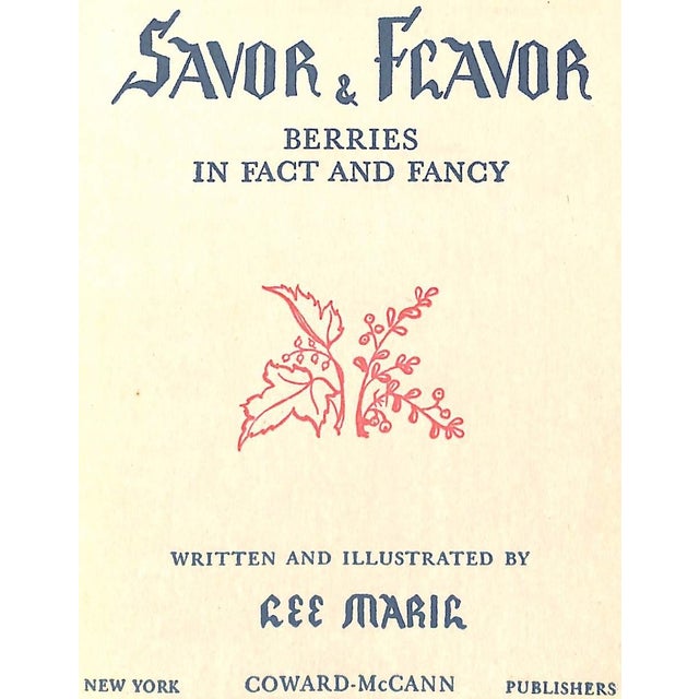 Traditional "Savor & Flavor: Berries in Fact and Fancy" 1944 Maril, Lee For Sale - Image 3 of 11